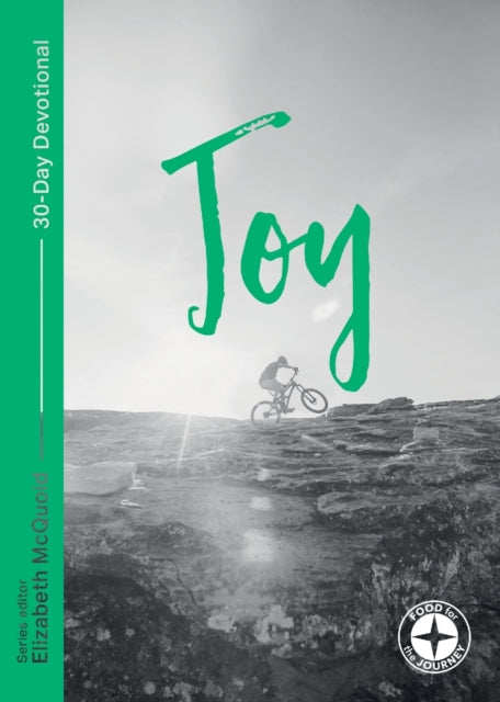 Book cover of: Joy: Food for the Journey - Themes. By: Elizabeth McQuoid