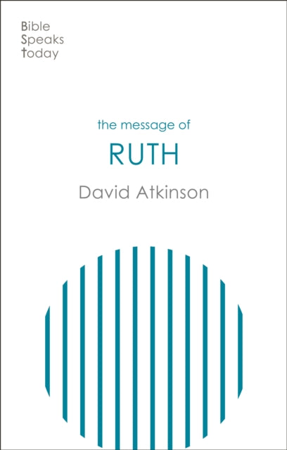 The Message of Ruth