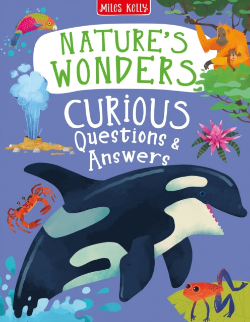 Book cover of: Nature's Wonders Curious Questions & Answers