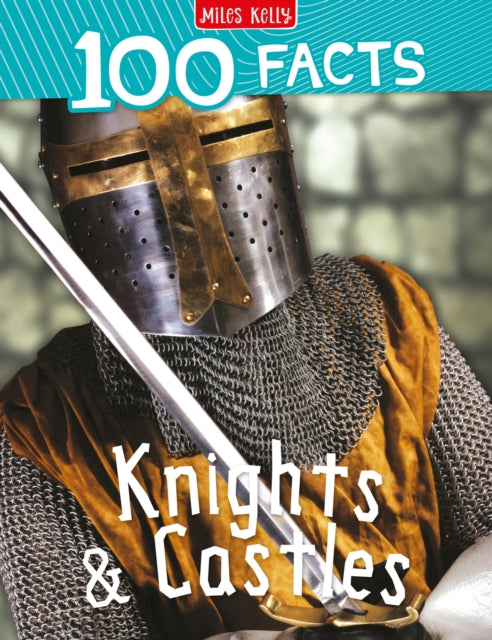 Book cover of: 100 Facts Knights and Castles
