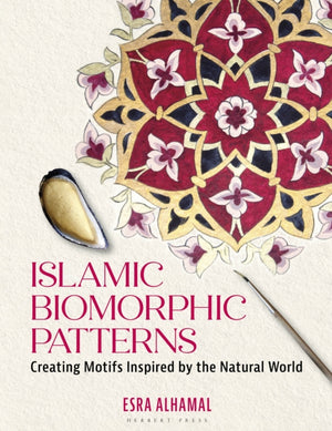 Islamic Biomorphic Patterns, Creating Motifs Inspired by the Natural World