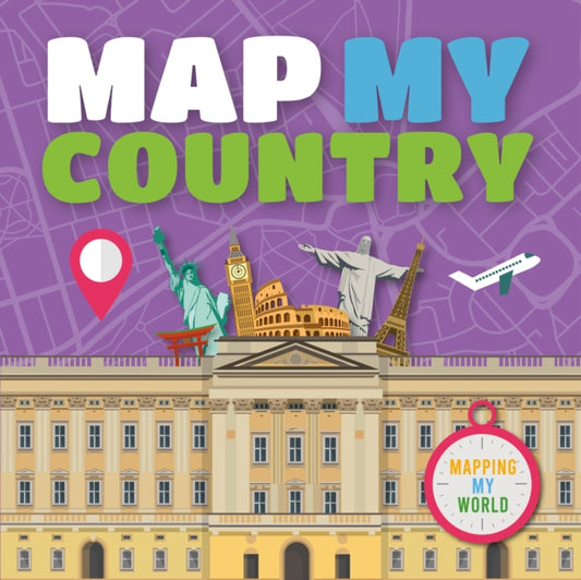 Book cover of: Map My Country. By: Harriet Brundle