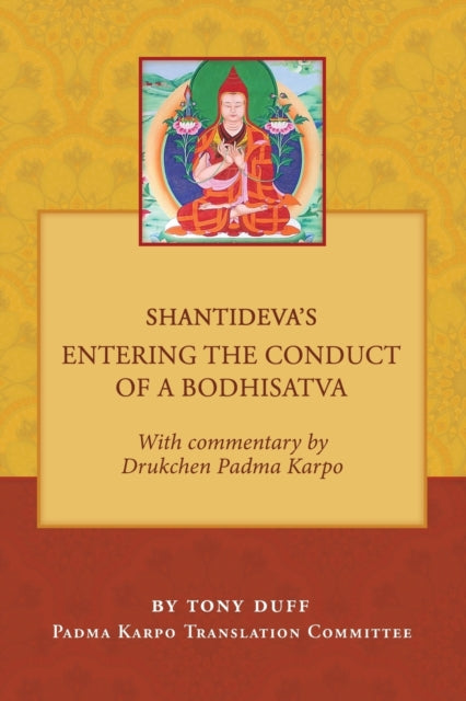 Book cover of: Shantideva's Entering the Conduct of a Bodhisatva. By: Tony Duff