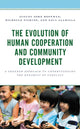 Book cover of: Evolution of Human Cooperation and Community Development. By: August John Hoffman