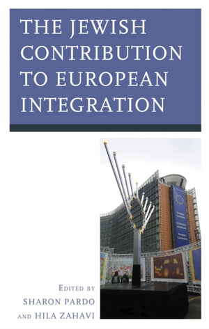 The Jewish Contribution to European Integration