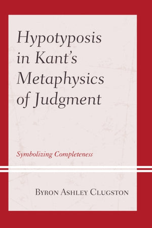 Hypotyposis in Kant's Metaphysics of Judgment