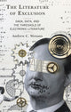 Book cover of: Literature of Exclusion. By: Andrew C. Wenaus