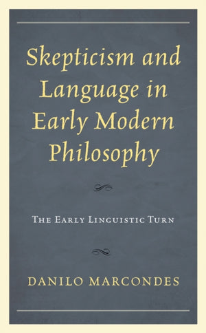 Skepticism and Language in Early Modern Philosophy