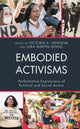 Book cover of: Embodied Activisms. By: Victoria A. Newsom