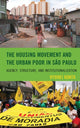 Book cover of: Housing Movement and the Urban Poor in Sao Paulo. By: Ryohei KONTA