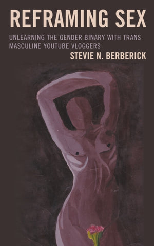 Reframing Sex