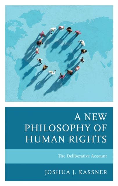 Book cover of: New Philosophy of Human Rights. By: Joshua J. Kassner