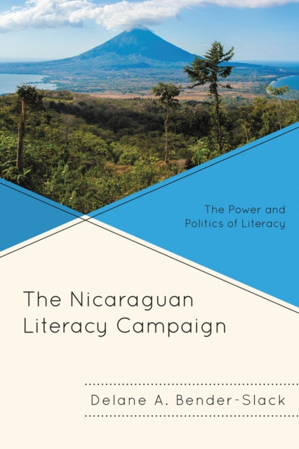 Book cover of: Nicaraguan Literacy Campaign. By: Delane Bender Slack