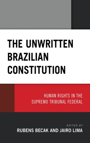The Unwritten Brazilian Constitution