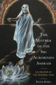 Book cover of: Mother of the Sri Aurobindo Ashram