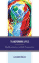 Book cover of: Transforming Lives. By: Alexander Rödlach
