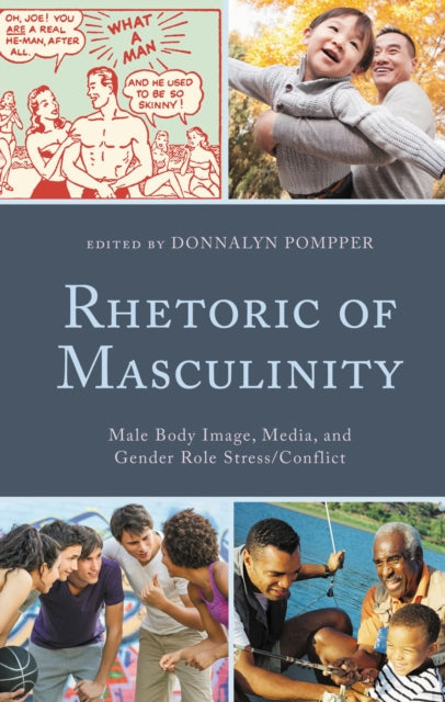 Book cover of: Rhetoric of Masculinity. By: Donnalyn Pompper