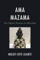 Book cover of: Ama Mazama. By: Molefi K. Asante