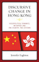 Book cover of: Discursive Change in Hong Kong. By: Jennifer Eagleton