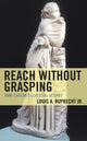 Book cover of: Reach without Grasping. By: Ruprecht, Louis A., Jr.