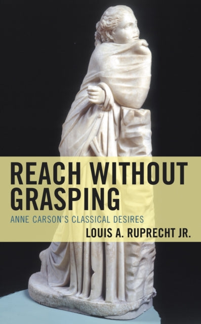 Book cover of: Reach without Grasping. By: Ruprecht, Louis A., Jr.