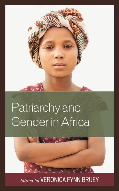 Book cover of: Patriarchy and Gender in Africa. By: Veronica Fynn Bruey