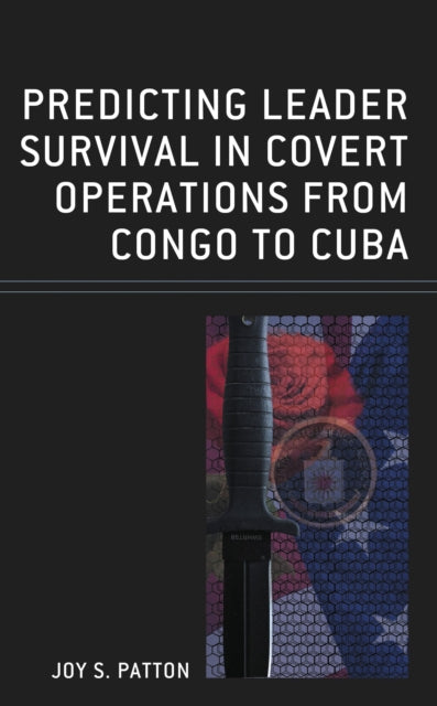 Predicting Leader Survival in Covert Operations from Congo to Cuba