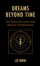 Book cover of: Dreams Beyond Time. By: Lee Irwin