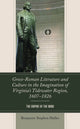 Book cover of: Greco-Roman Literature and Culture in the Imagination of Virginia’s Tidewater Region, 1607–1826. By: Benjamin Stephen Haller