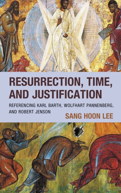 Resurrection, Time, and Justification