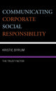 Book cover of: Communicating Corporate Social Responsibility. By: Kristie Byrum