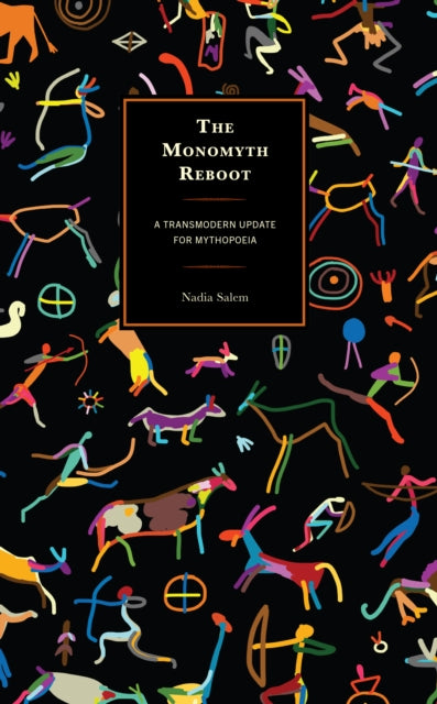 Book cover of: Monomyth Reboot. By: Nadia Salem