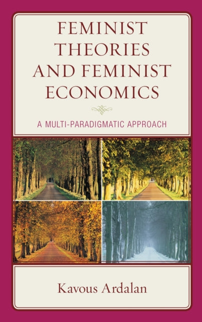 Book cover of: Feminist Theories and Feminist Economics. By: Kavous Ardalan