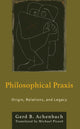 Book cover of: Philosophical Praxis. By: Gerd B. Achenbach