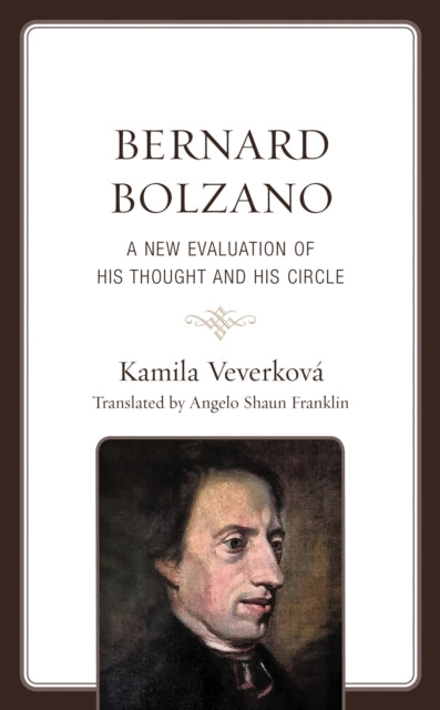 Book cover of: Bernard Bolzano. By: Kamila Veverková