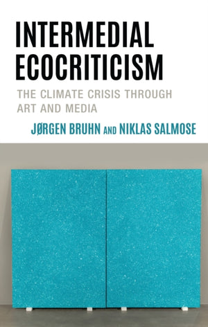 Intermedial Ecocriticism