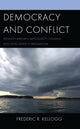 Book cover of: Democracy and Conflict. By: Frederic R. Kellogg