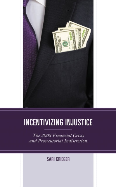 Book cover of: Incentivizing Injustice. By: Sari Krieger Rivera