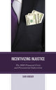 Book cover of: Incentivizing Injustice. By: Sari Krieger Rivera