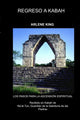 Book cover of: Regreso A Kabah. By: Arlene King