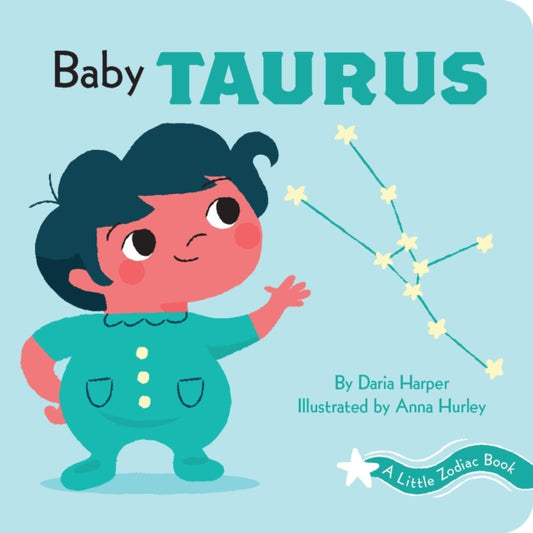 Book cover of: Little Zodiac Book: Baby Taurus. By: Daria Harper