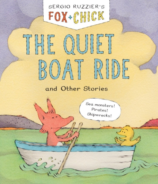 Book cover of: Fox & Chick: The Quiet Boat Ride. By: Sergio Ruzzier