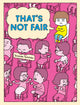 Book cover of: That's Not Fair. By: Shinsuke Yoshitake
