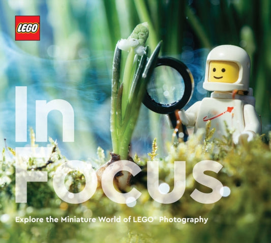 Book cover of: LEGO In Focus. By: LEGO