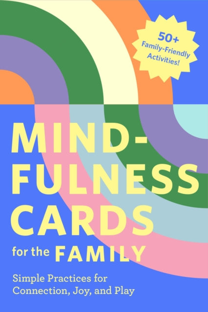 Book cover of: Mindfulness Cards for the Family
