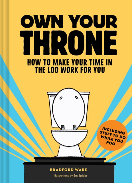 Book cover of: Own Your Throne. By: Bradford Ware