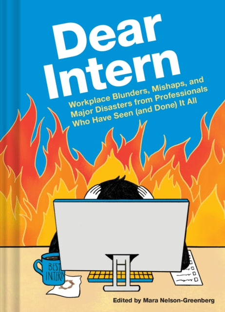 Book cover of: Dear Intern. By: Mara Nelson-Greenberg