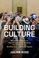 Book cover of: Building Culture. By: Julian Rose