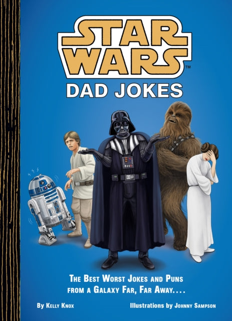 Book cover of: Star Wars Dad Jokes. By: Kelly Knox