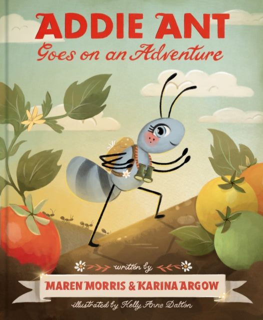 Addie Ant Goes on an Adventure 9781797228914 Maren Morris